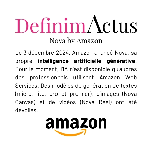 nova amazon ia générative lancement nouveauté digital revue presse web