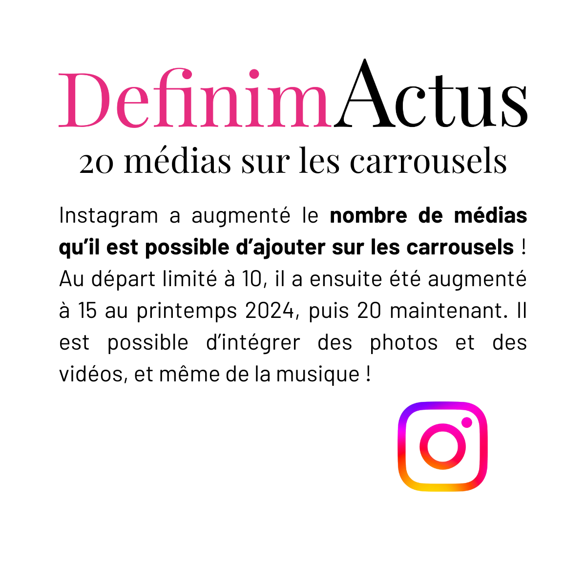 carrousels Instagram 20 médias photos vidéos actualités digitales agence de développement web 