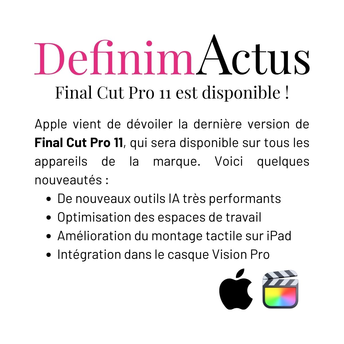 final cut pro 11 apple logiciel montage vidéo correction colorimétrique vision pro interface intuitive