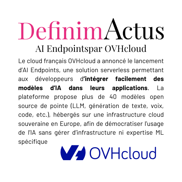 OVHcloud AI Endpoints plateforme serverless open source LLM ASR TTS génération images API